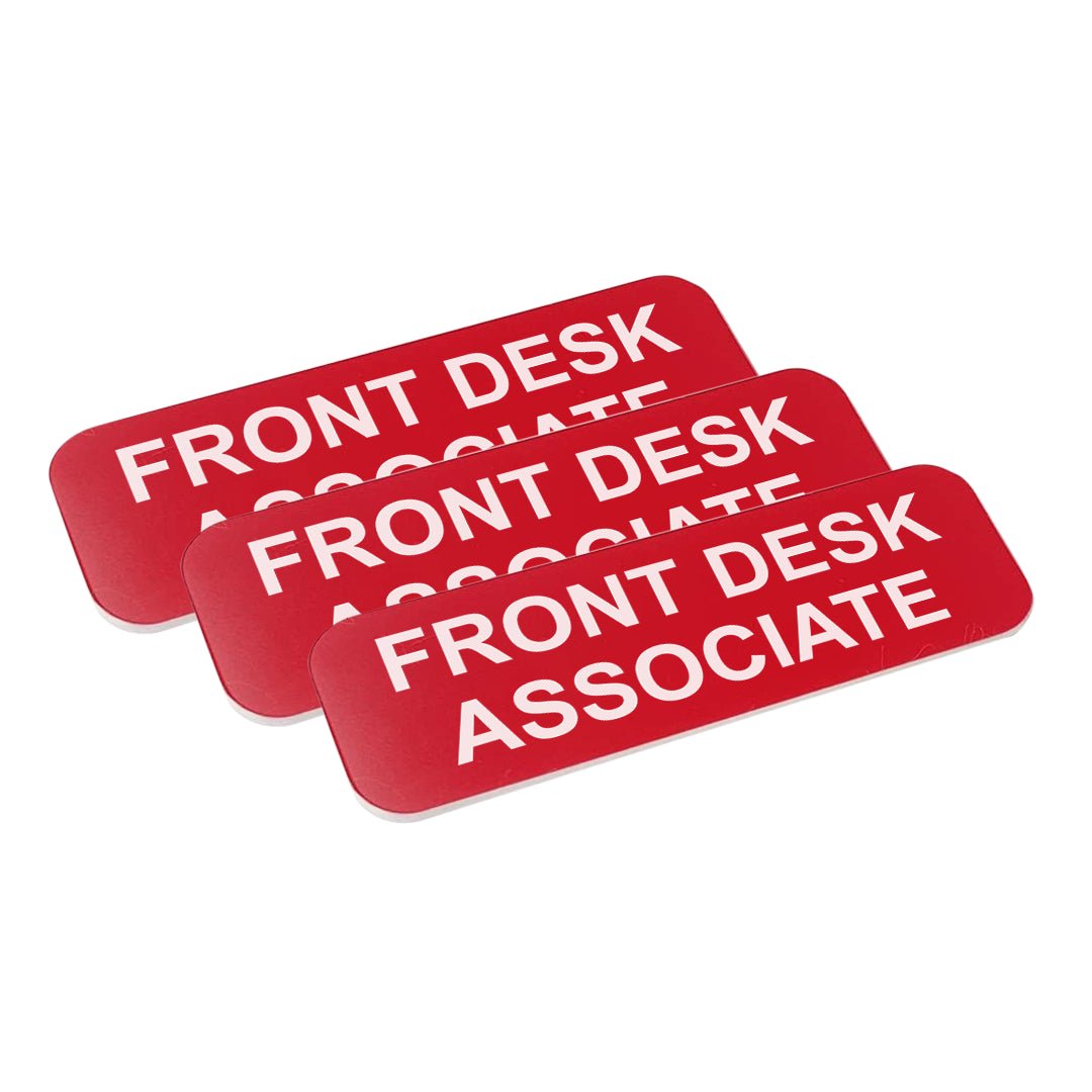 Front Desk Associate 1 x 3" Name Tag/Badge, (3 Pack)