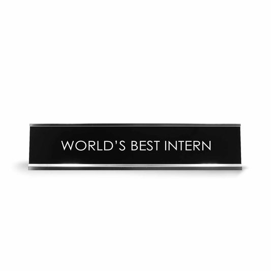 World'S Best Intern Novelty Desk Sign - Office Desk Sign