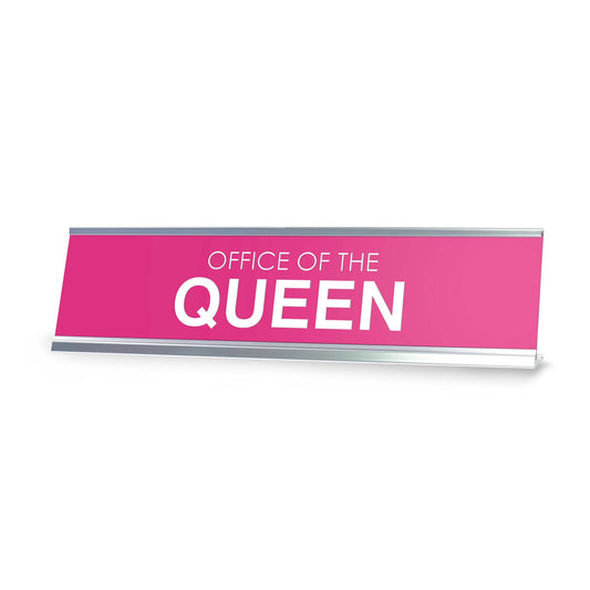 Office of the Queen Novelty Desk Sign - Office Desk Sign