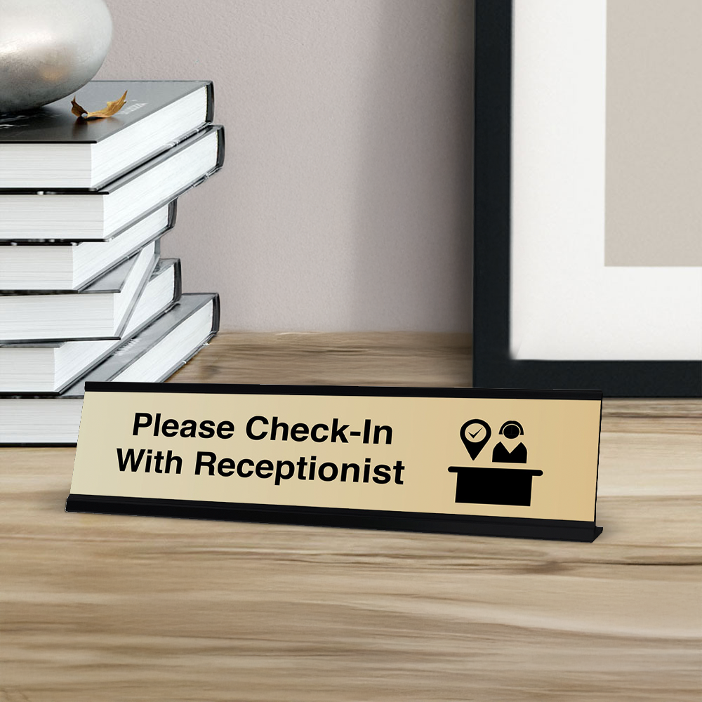 Please Check-In With Receptionist, Desk Sign or Front Desk Counter Sign (2 x 8")