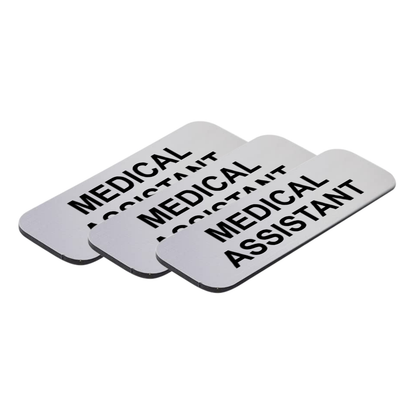 Medical Assistant 1 x 3" Name Tag/Badge, (3 Pack)