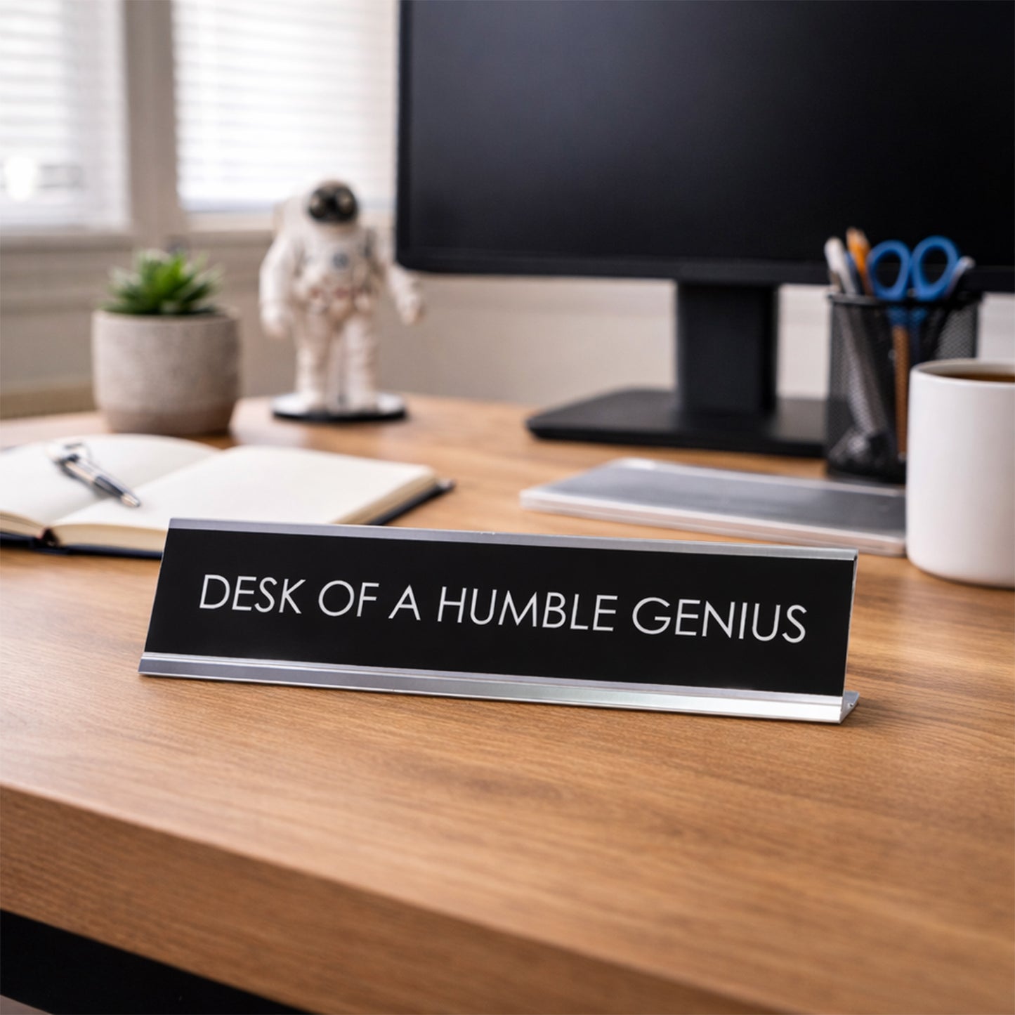 Desk Of A Humble Genius Novelty Desk Sign