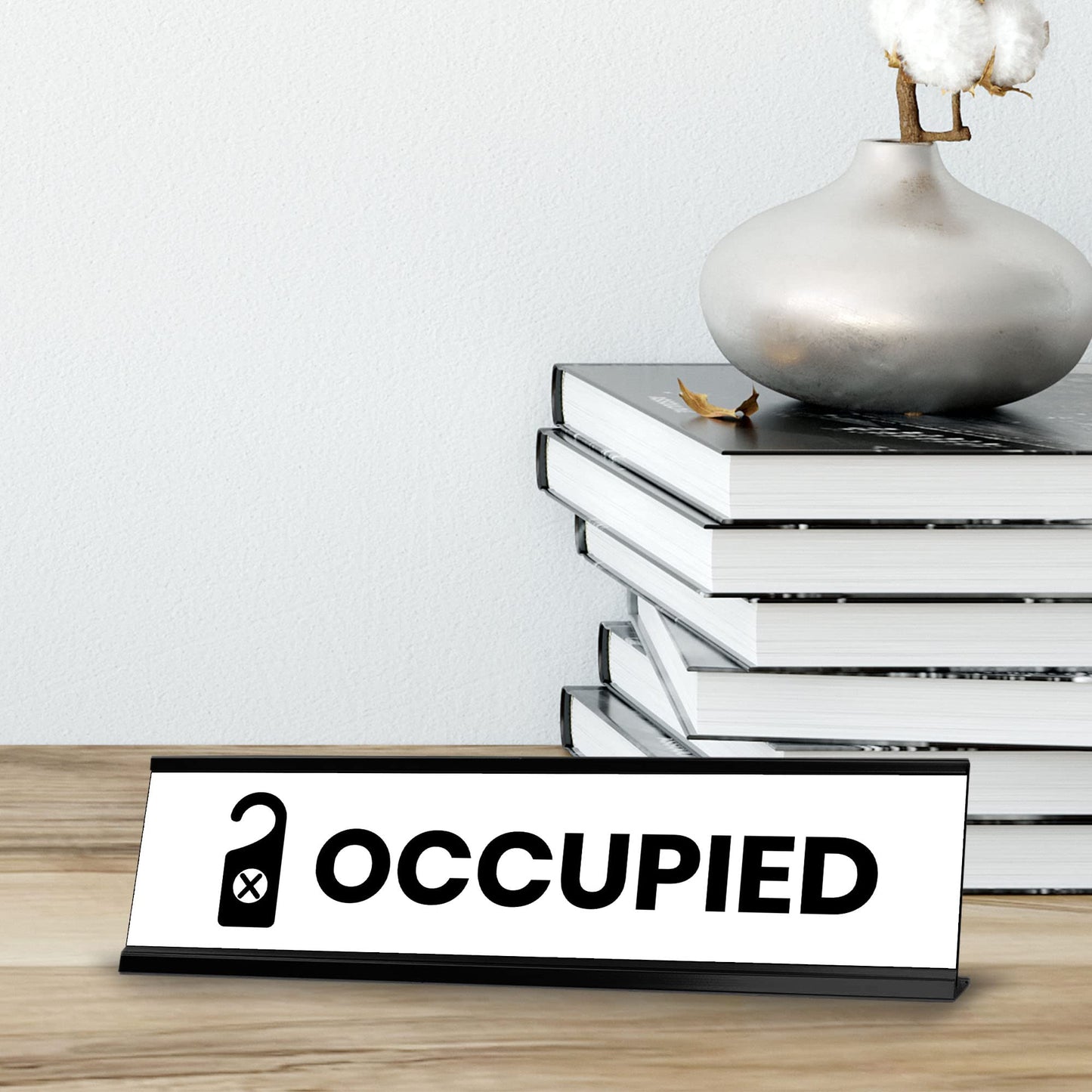 Occupied, Black Frame Desk Sign (2x8”)