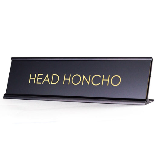Head Honcho - Black Desk Sign Name Plate for Boss - Office Desk Sign
