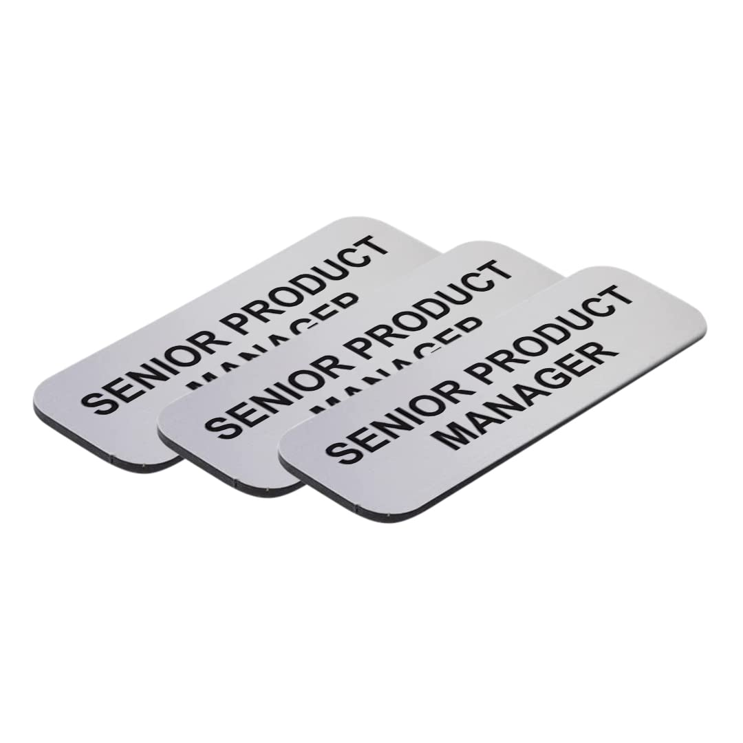 Senior Product Manager 1 x 3" Name Tag/Badge, (3 Pack)