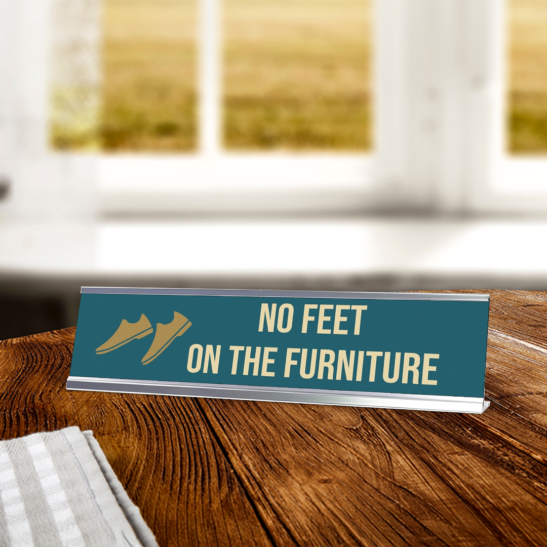 No Feet On The Furniture, Shoes Gold Frame, Desk Sign (2x8")