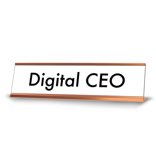 Digital CEO, Rose Gold Desk Sign - Office Desk Sign