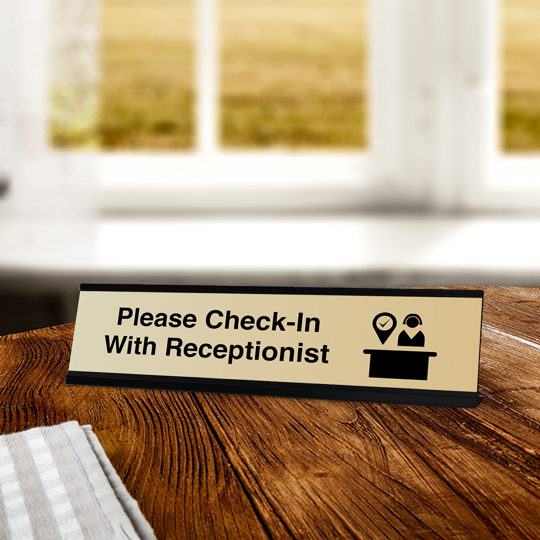 Please Check-In With Receptionist, Desk Sign or Front Desk Counter Sign (2 x 8")