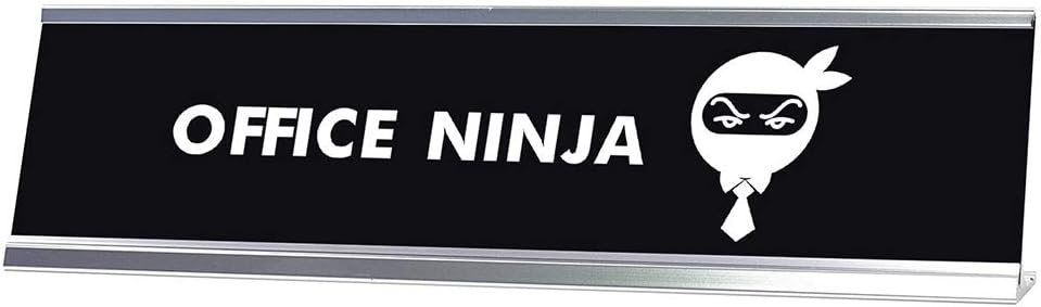 Office Ninja Desk Sign, novelty nameplate (2 x 8")