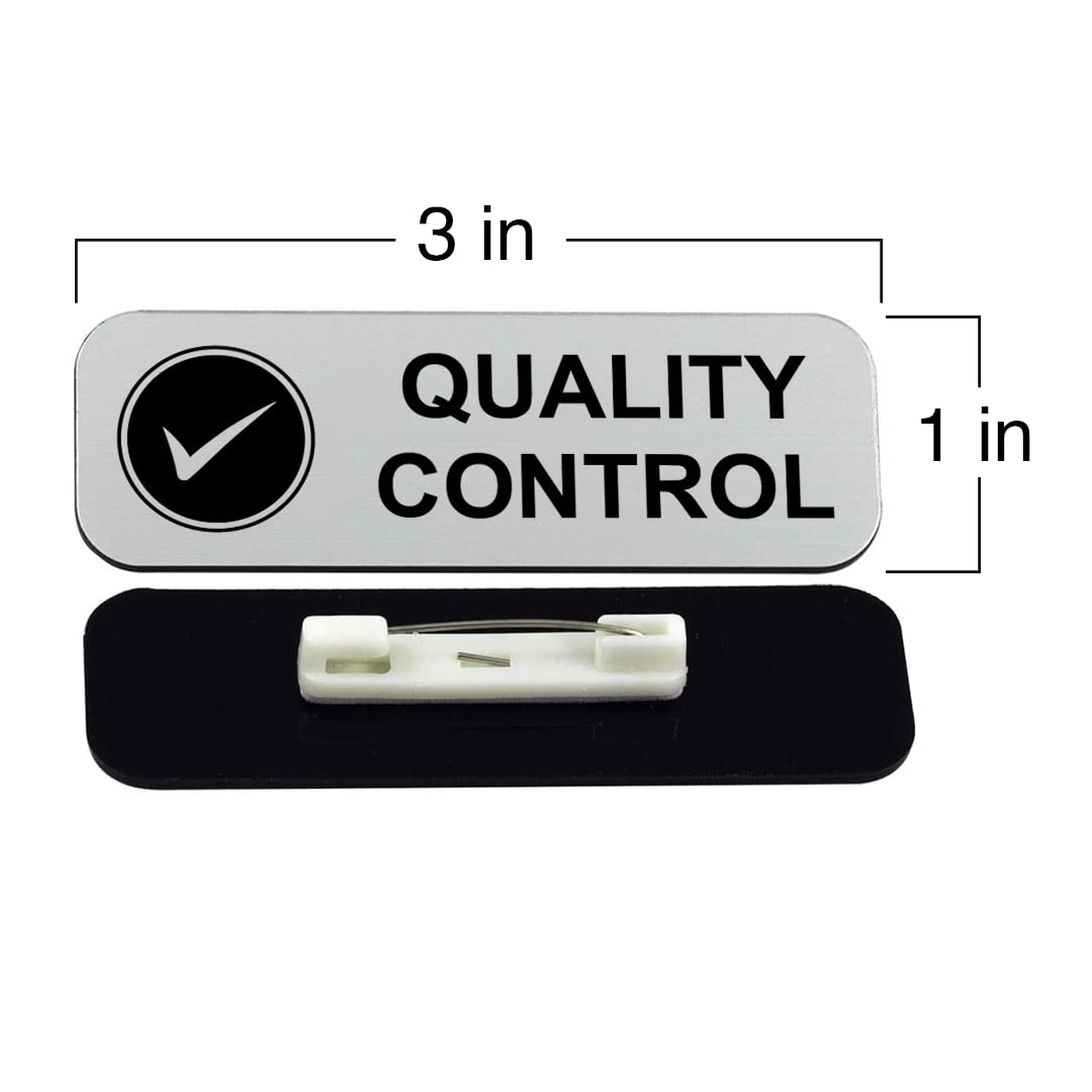 Quality control 1 x 3" Name Tag/Badge, (3 Pack)