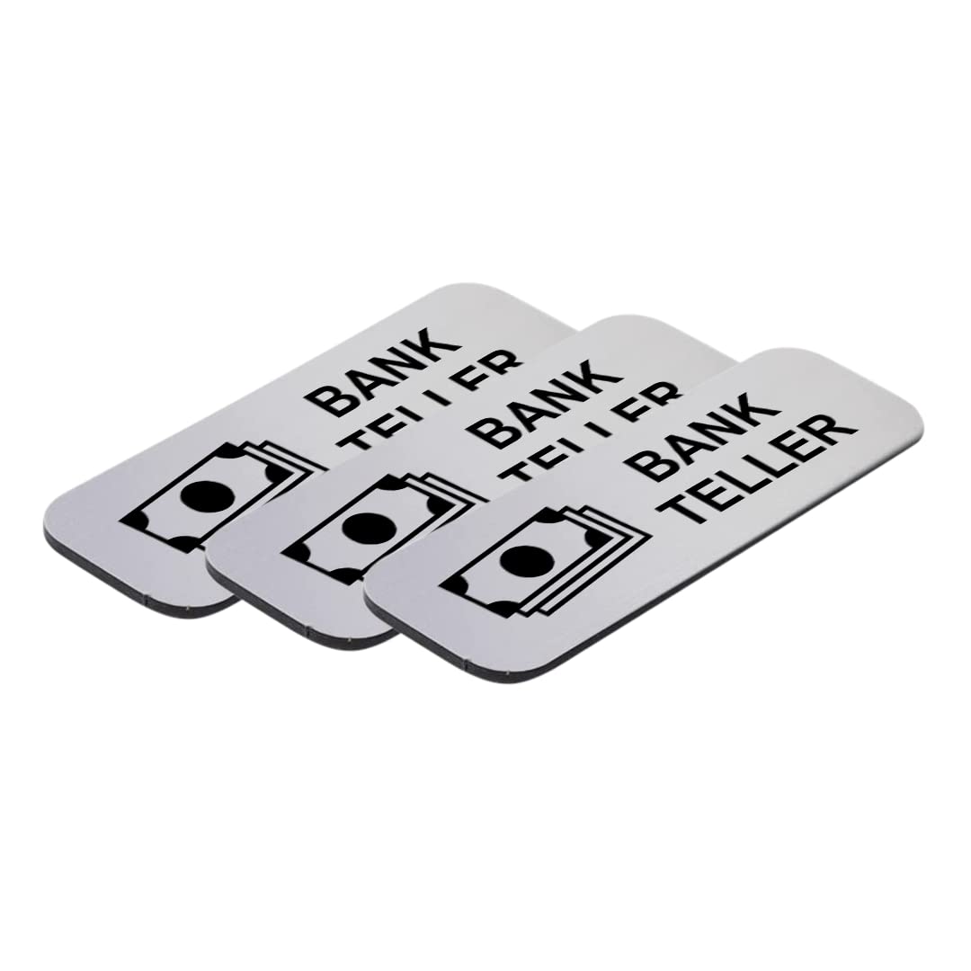 Bank Teller 1 x 3" Name Tag/Badge, (3 Pack)