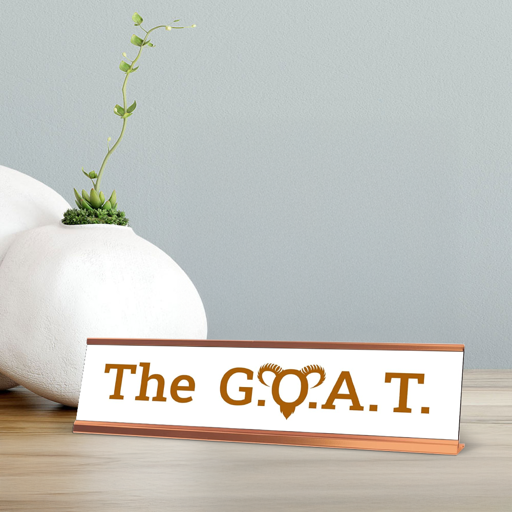 The G.O.A.T. Rose Gold Frame Novelty Desk Sign (2x8")