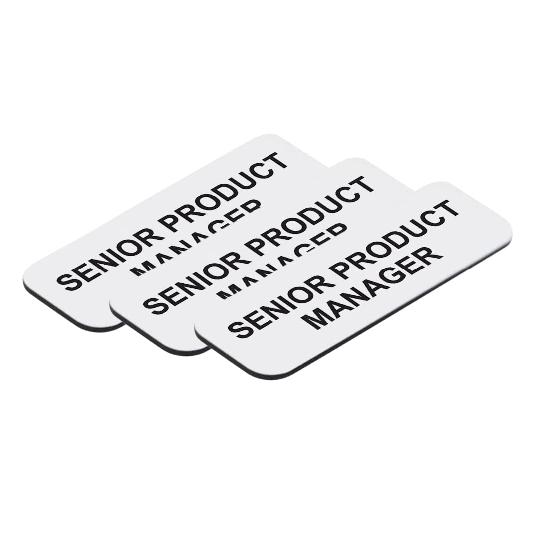 Senior Product Manager 1 x 3" Name Tag/Badge, (3 Pack)