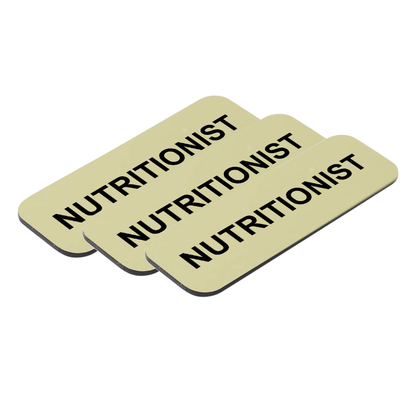Nutritionist 1 x 3" Name Tag/Badge, (3 Pack)