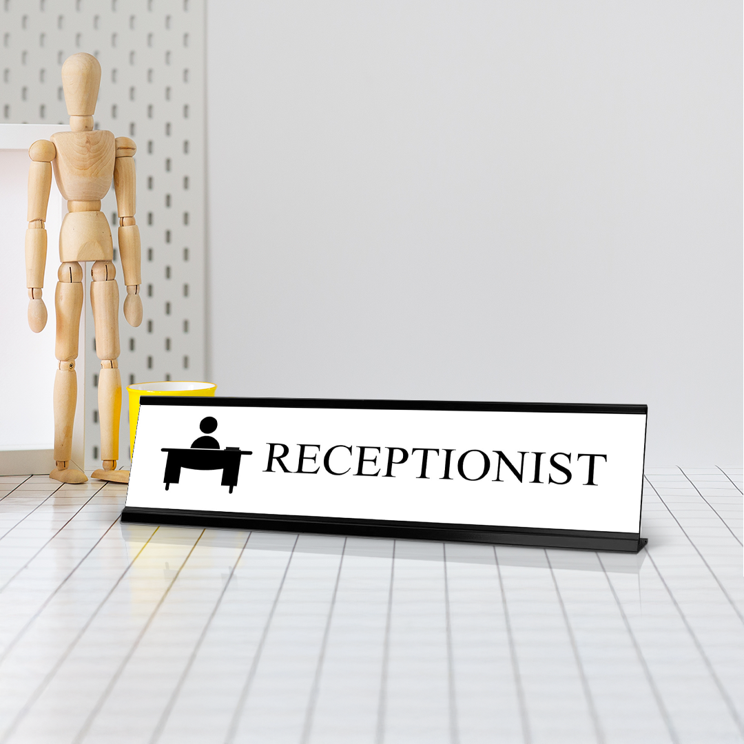 Receptionist, Black Frame, Desk Sign (2x8”)