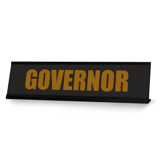 Governor, Black Frame, Desk Sign - Office Desk Sign