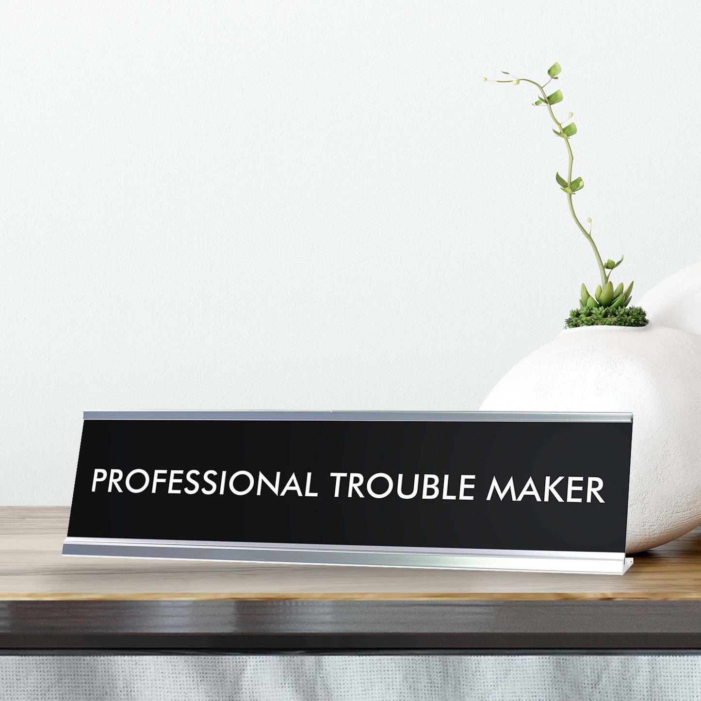 Signs ByLITA “PROFESSIONAL TROUBLE MAKER” Novelty Desk Sign (2" x 8") – Funny Office Desk Decor – Sarcastic Nameplate