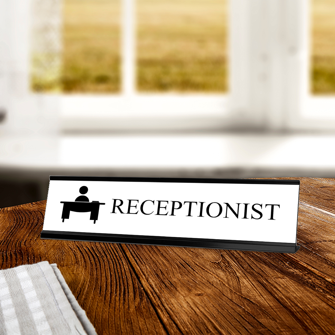 Receptionist, Black Frame, Desk Sign (2x8”)