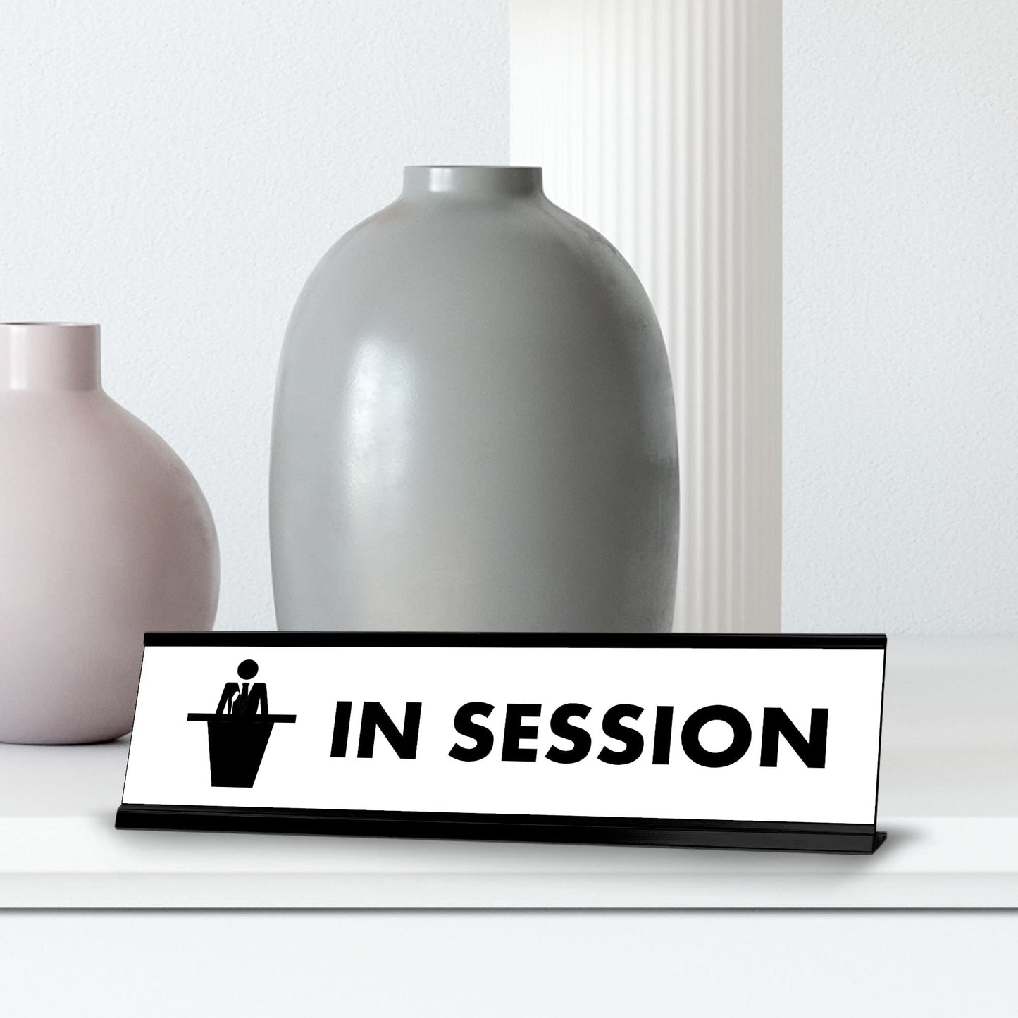 In Session BW Black Frame Desk Sign (2x8")