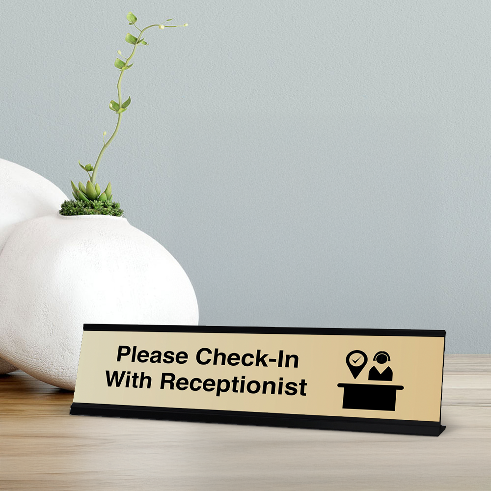 Please Check-In With Receptionist, Desk Sign or Front Desk Counter Sign (2 x 8")