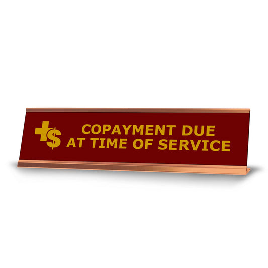 Copayment Due At Time of Service, Redwine Gold Frame, Desk Sign - Office Desk Sign
