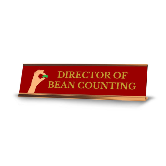 Director of Bean Counting, Rose Gold Frame, Desk Sign - Office Desk Sign