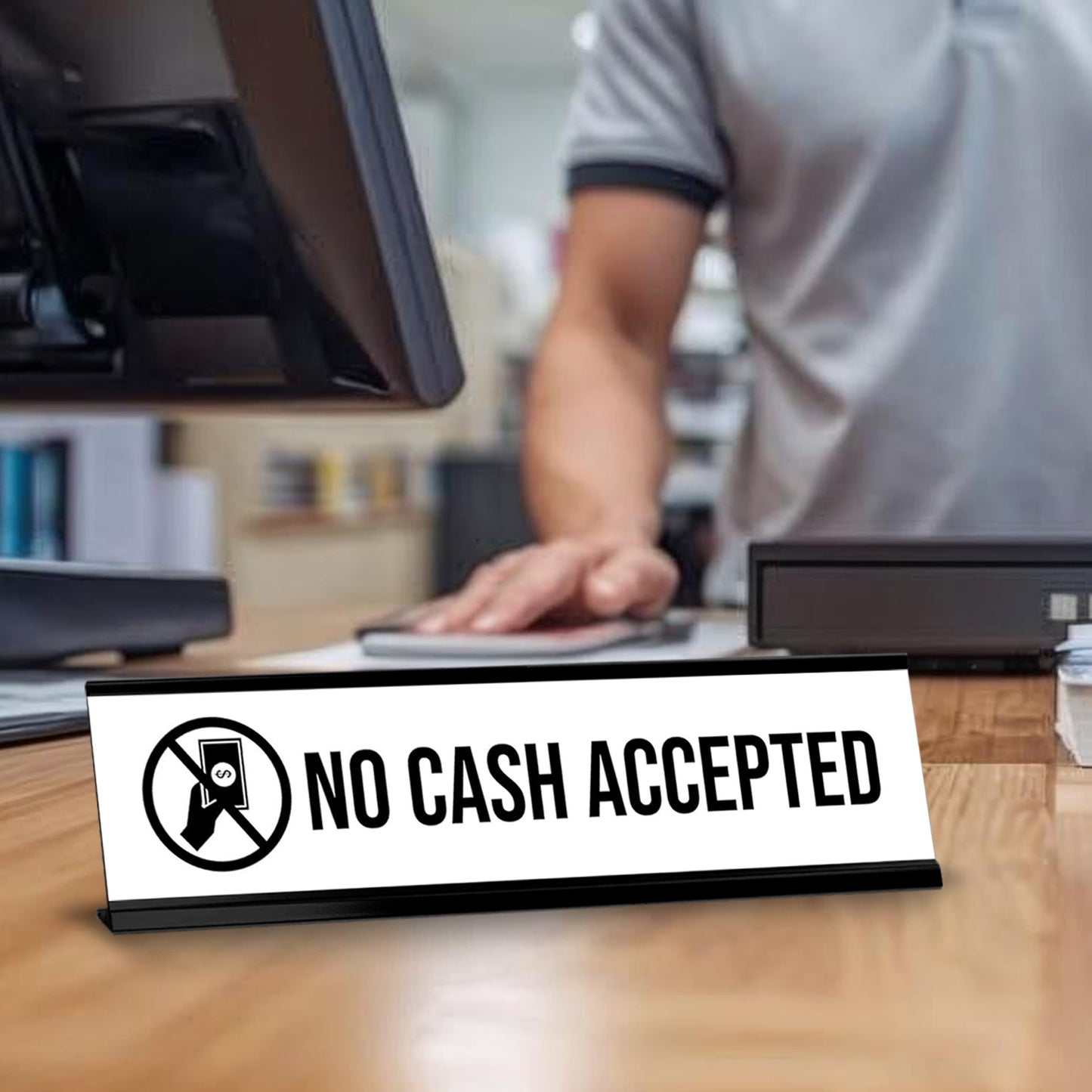 No Cash Accepted Black Frame, Desk Sign (2x8")