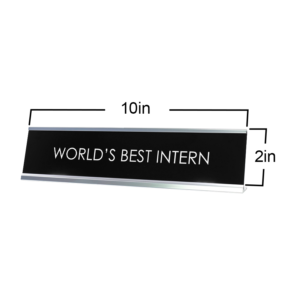 World'S Best Intern Novelty Desk Sign