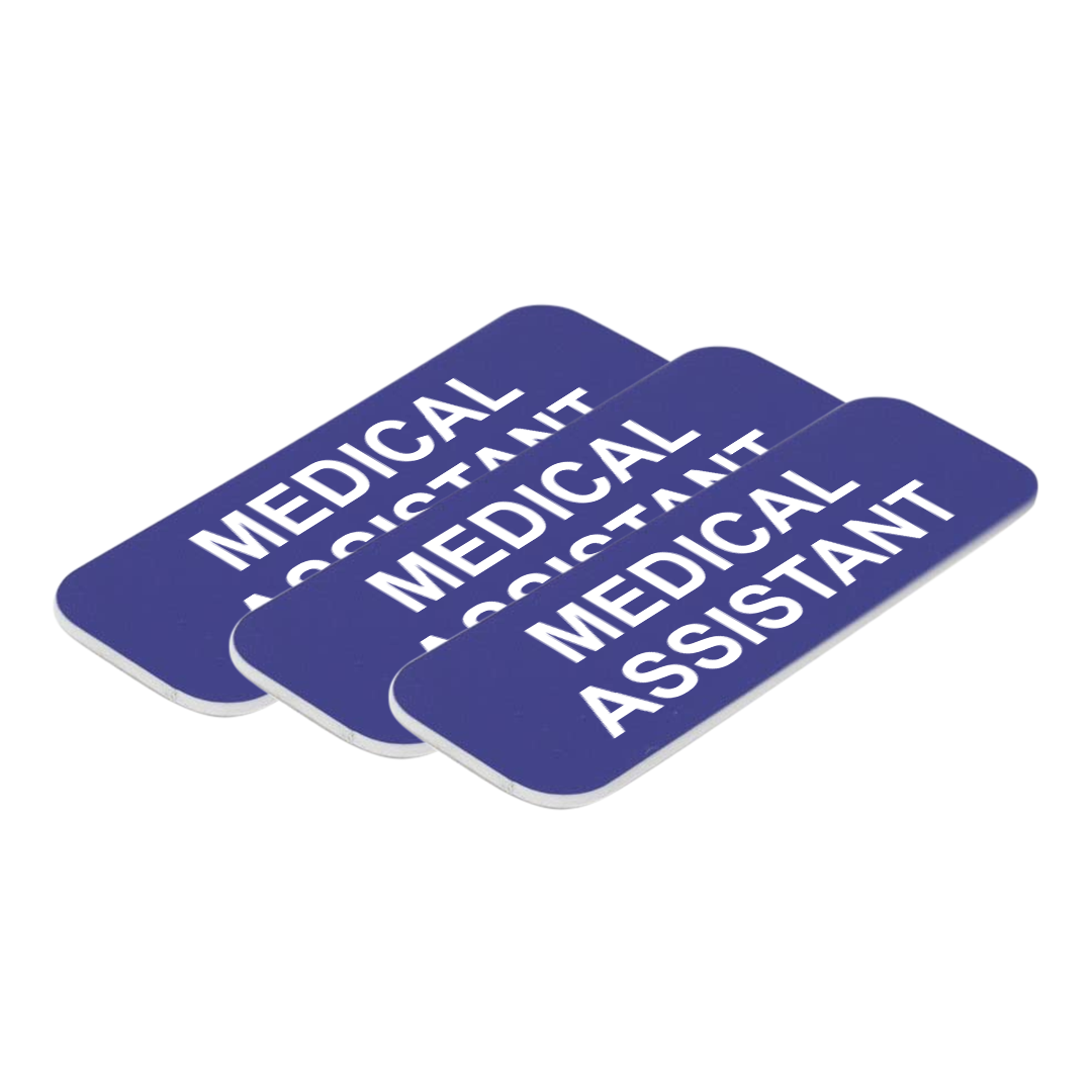 Medical Assistant 1 x 3" Name Tag/Badge, (3 Pack)