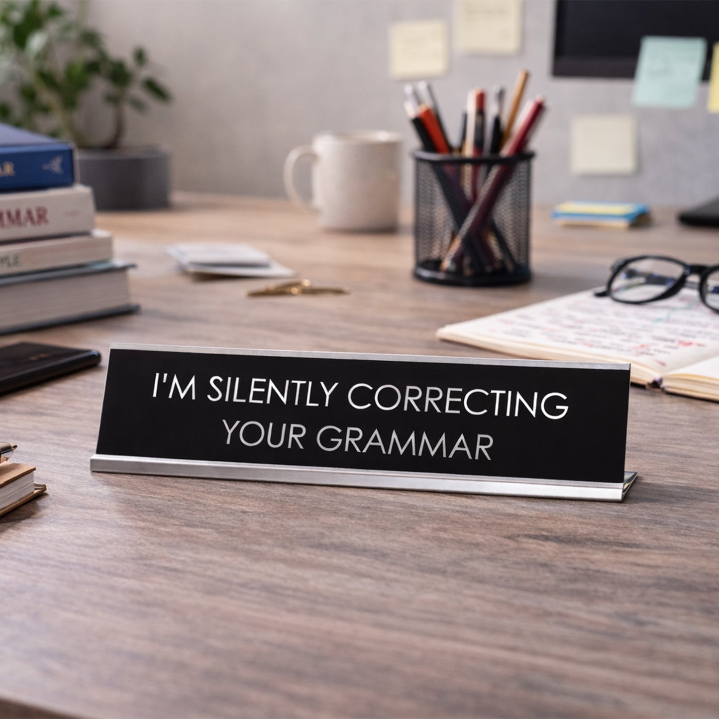Signs ByLITA “I’M SILENTLY CORRECTING YOUR GRAMMAR” Novelty Desk Sign (2" x 8") – Funny Grammar Desk Decor – Office Humor Nameplate