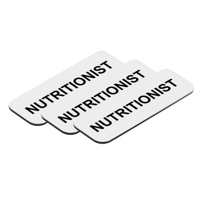 Nutritionist 1 x 3" Name Tag/Badge, (3 Pack)