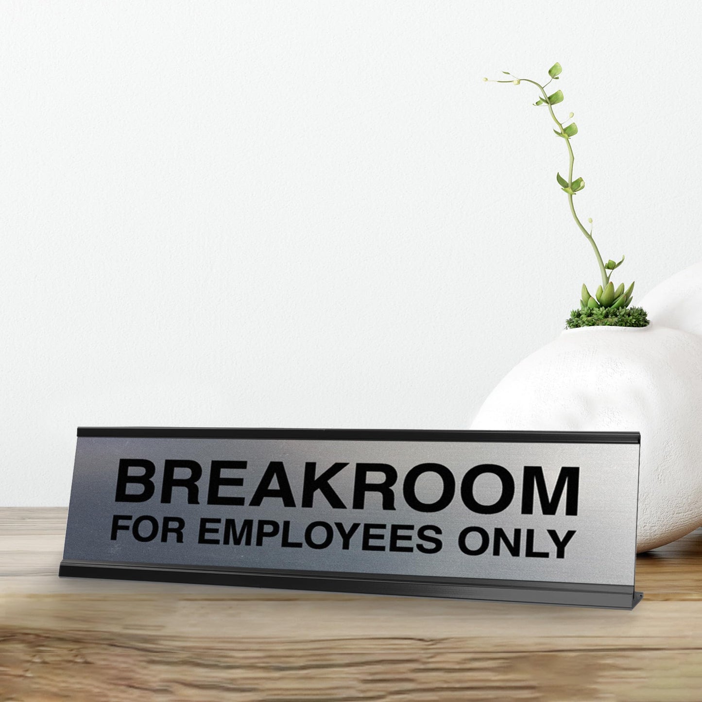 Signs ByLITA Breakroom for Employees Only Black Frame Desk Sign (2x8")
