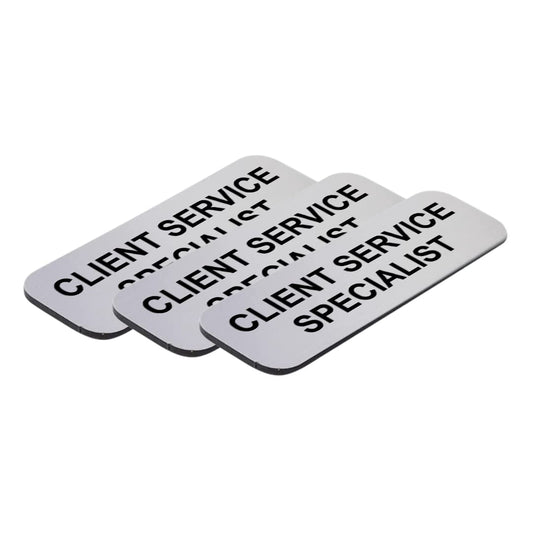 Client Service Specialist 1 x 3" Name Tag/Badge - Name Tag Badge