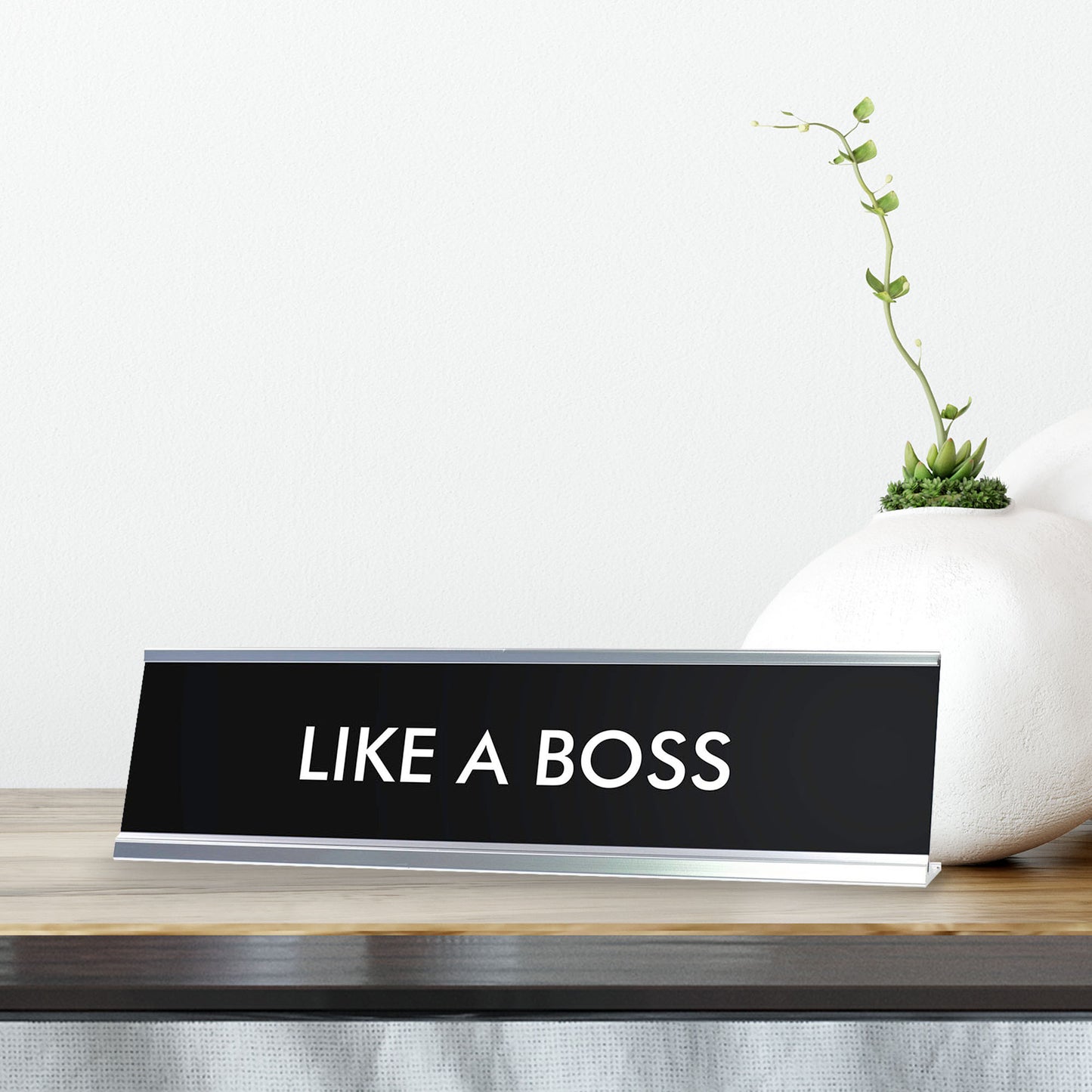 “LIKE A BOSS” Novelty Desk Sign (2" x 8") – Funny Office Desk Decor – Boss Humor Nameplate