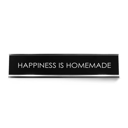 Happiness Is Homemade Novelty Desk Sign