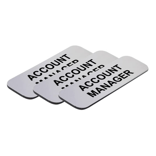 Account Manager 1 x 3" Name Tag/Badge - Name Tag Badge