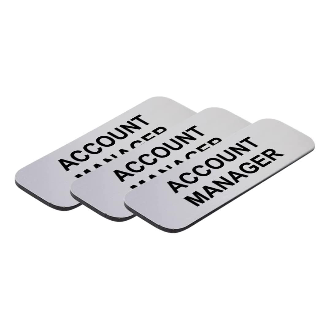 Account Manager 1 x 3" Name Tag/Badge, (3 Pack)