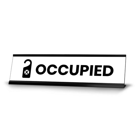 Occupied, Black Frame Desk Sign - Office Desk Sign