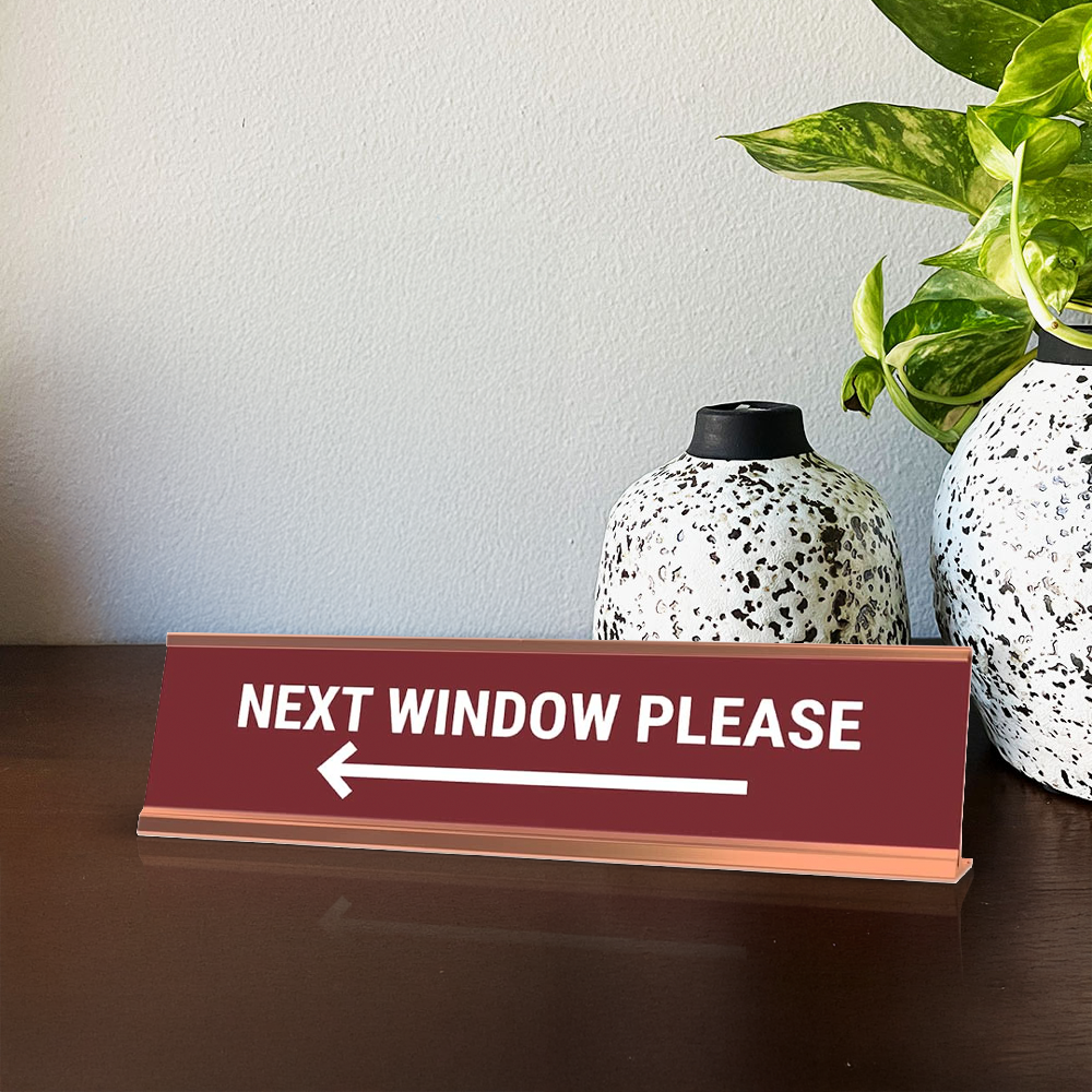 Next Window Please, Left Arrow Red Wine Gold Frame, Desk Sign (2x8”)