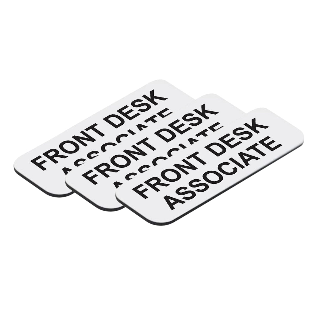 Front Desk Associate 1 x 3" Name Tag/Badge, (3 Pack)
