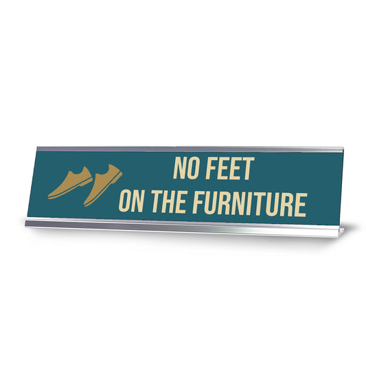 No Feet On The Furniture, Shoes Gold Frame, Desk Sign - Office Desk Sign