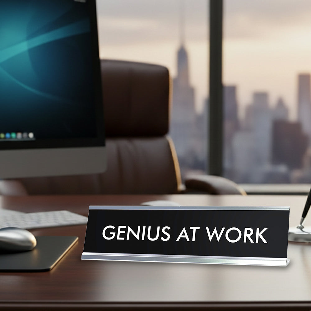 GENIUS AT WORK Novelty Desk Sign