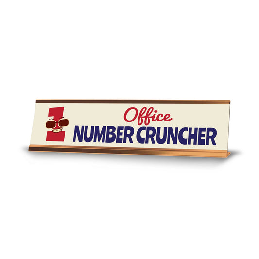 Office Number Cruncher, Gold Frame Desk Sign - Office Desk Sign