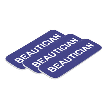 Beautician 1 x 3" Name Tag/Badge, (3 Pack)