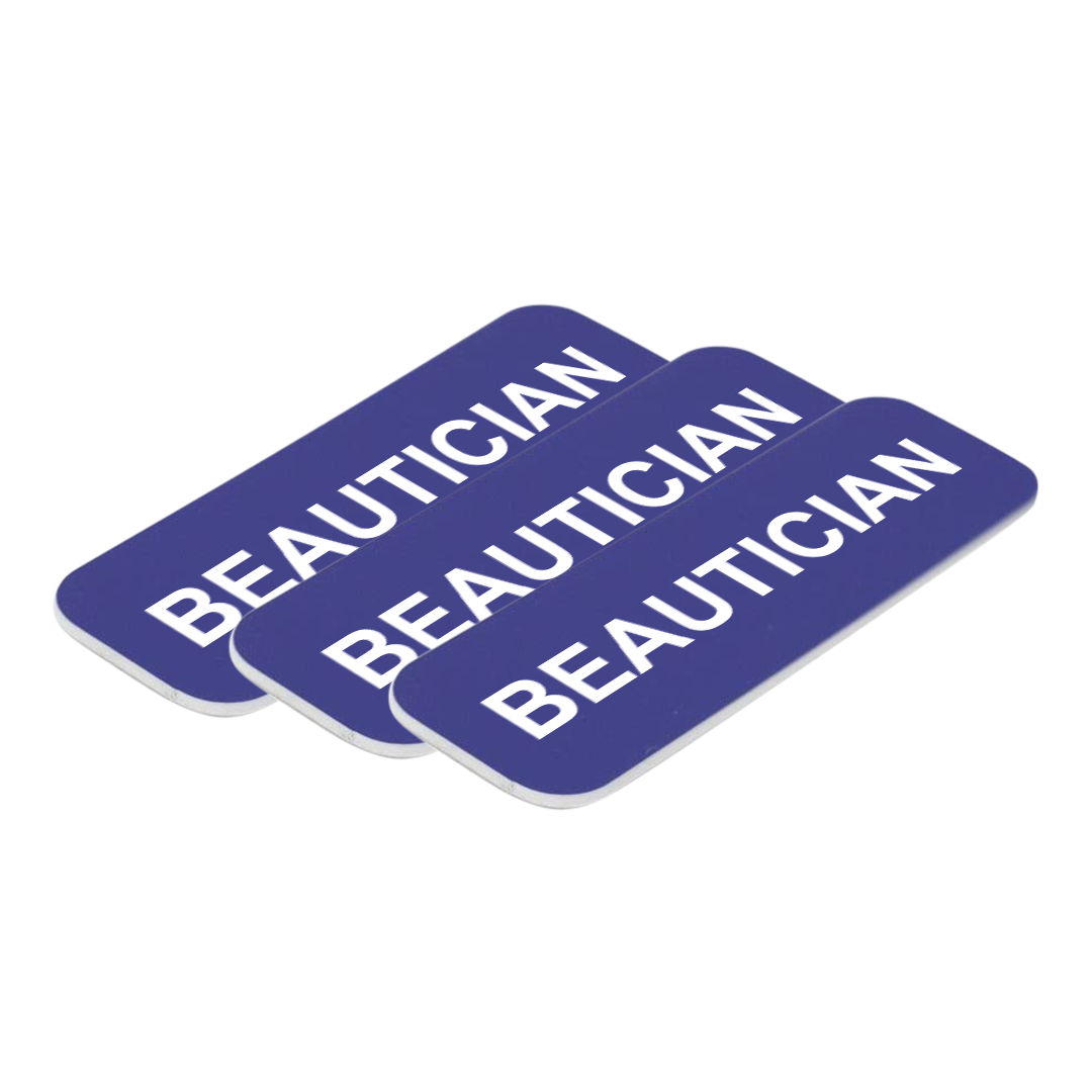 Beautician 1 x 3" Name Tag/Badge, (3 Pack)