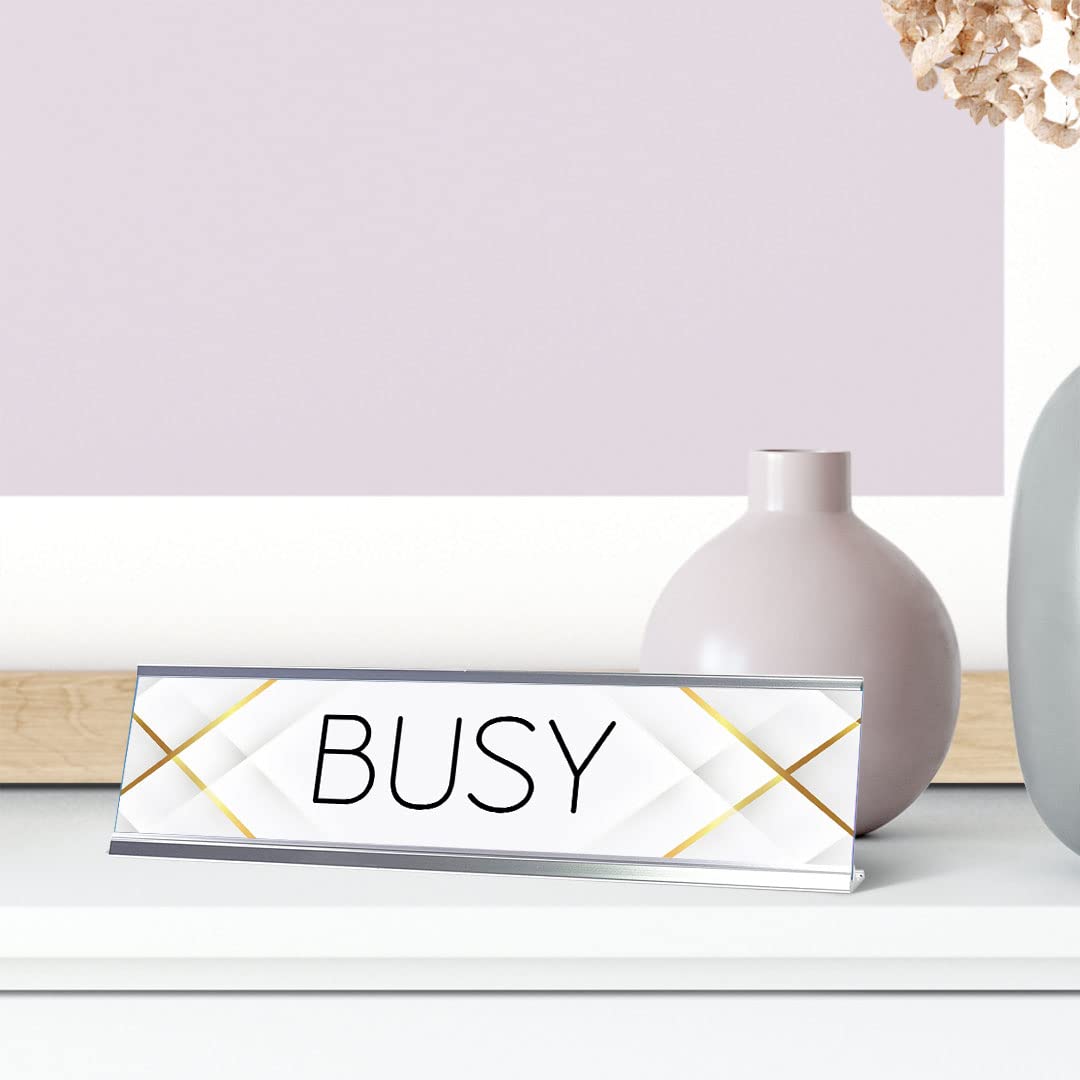 Signs ByLITA Busy Silver Frame, Novelty Desk Sign (2x8“)