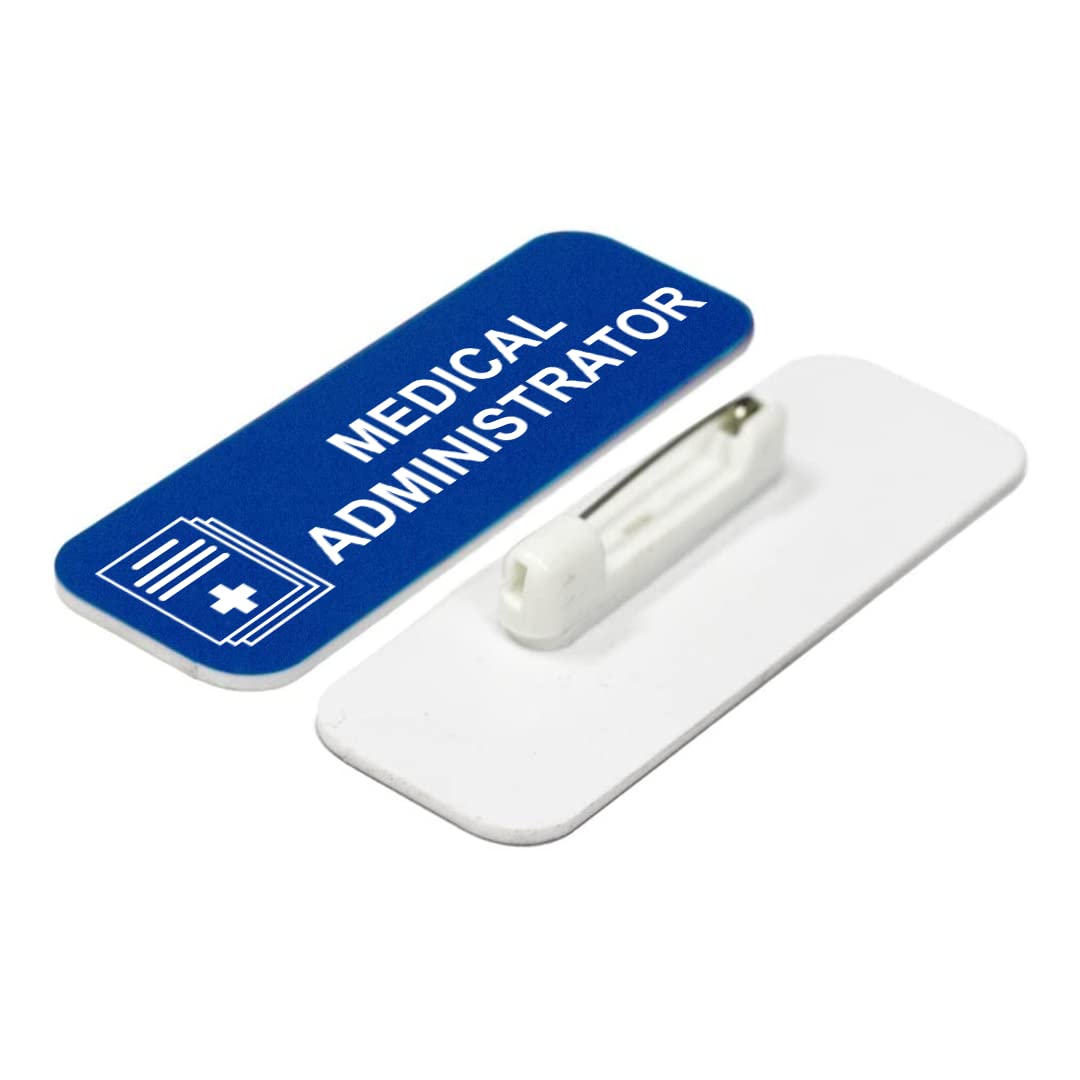 Medical Administrator 1 x 3" Name Tag/Badge, (3 Pack)
