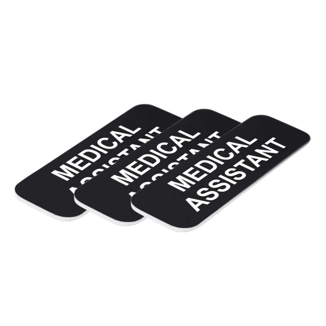 Medical Assistant 1 x 3" Name Tag/Badge, (3 Pack)