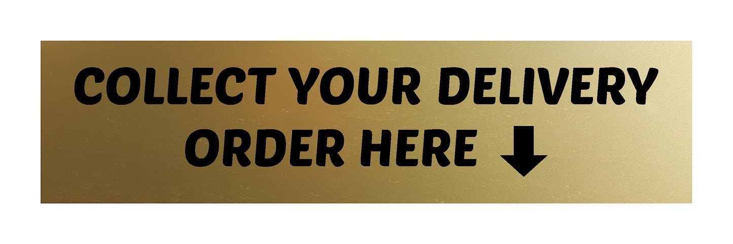 Signs ByLITA Collect Your Delivery Order Here Black Frame Desk Sign (2x8")