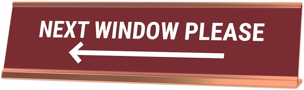 Next Window Please, Left Arrow Red Wine Gold Frame, Desk Sign (2x8”)